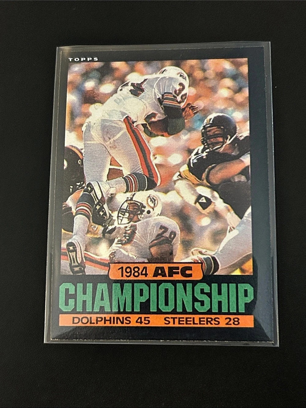 Topps 1984 AFC Championship Dolphins 45 Steelers 28 Card #8